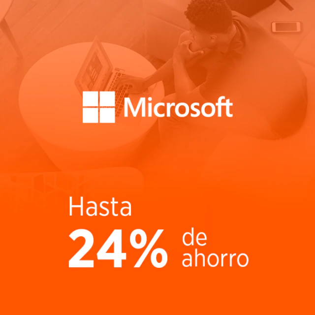 Microsoft. Hasta 24% de ahorro.